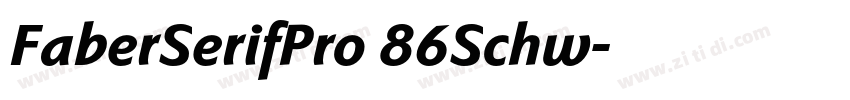 FaberSerifPro 86Schw字体转换 FaberSerifPro 86Schw字体转换